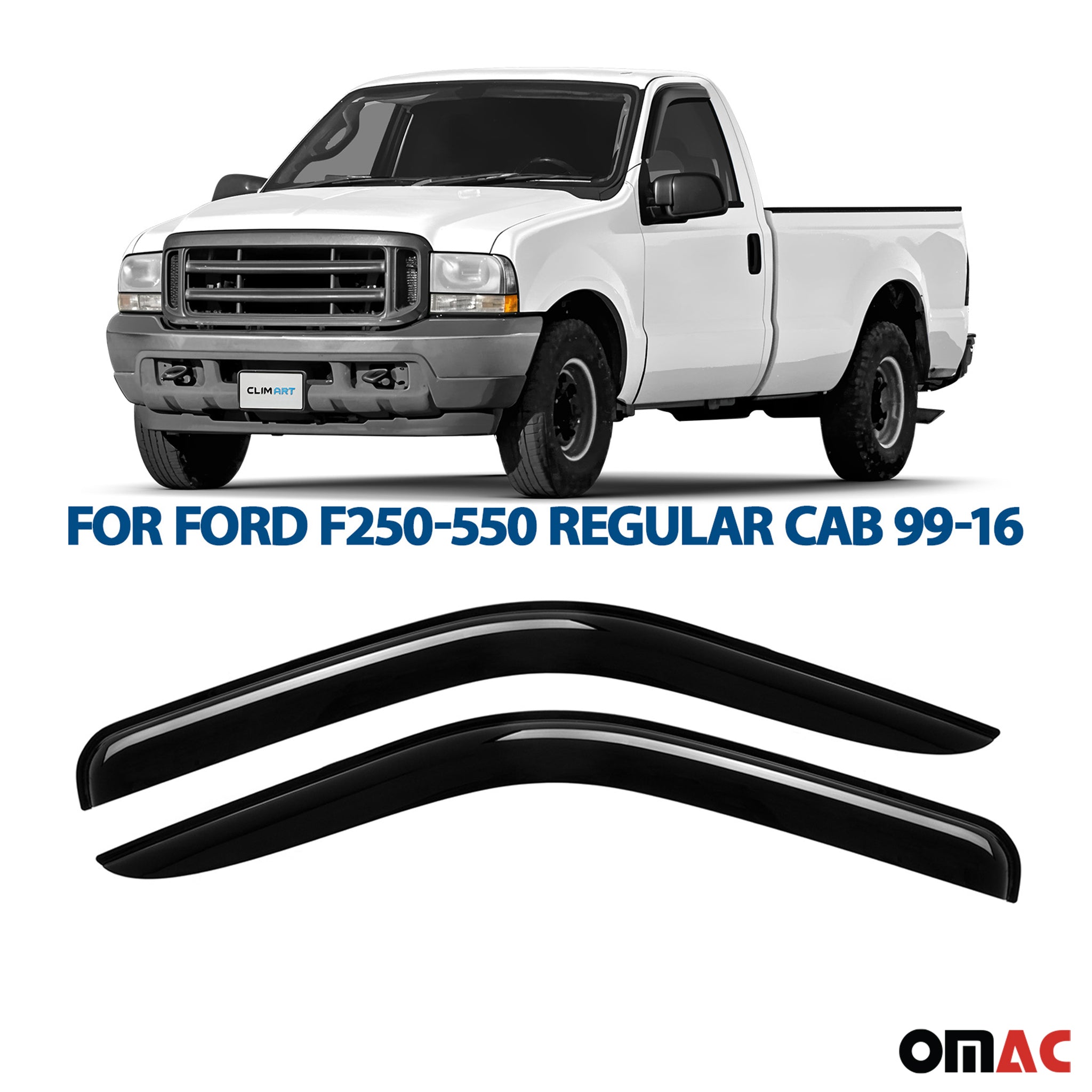 Clim Art Wind Deflectors for Ford F250 1999-2009 Regular Cab Shatterproof 2 Pcs